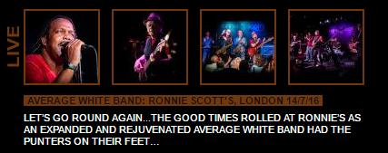 AWB Gig Review Ronnie Scotts London
